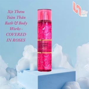 Xịt Thơm Toàn Thân Bath & Body Works Covered In Roses